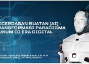 “Kecerdasan Buatan (AI) : Transformasi Paradigma Hukum di Era Digital”  Agung Silo Widodo Basuki, S.H., M.H (Mahasiswa Doktor Ilmu Hukum (DIH) Angkatan 46 Universitas 17 Agustus 1945 Surabaya)