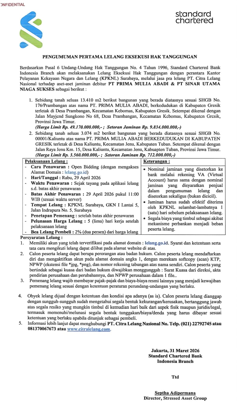 Pengumuman Pertama Lelang Eksekusi Hak Tanggungan yang diterbitkan Standard Chartered Bank Indonesia Branch