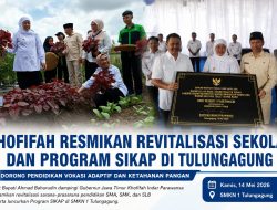 Khofifah Resmikan Revitalisasi Sekolah dan Program SIKAP di Tulungagung