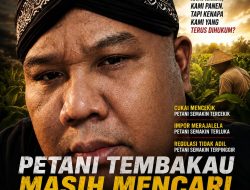 PETANI TEMBAKAU BERHAK BERDAULAT DI NEGERINYA SENDIRI