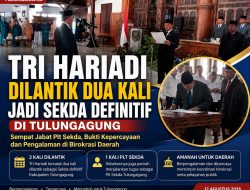 Dua Kali Dilantik sebagai Sekda Definitif, Tri Hariadi Pernah Jalani Tugas sebagai Plt Sekda Tulungagung